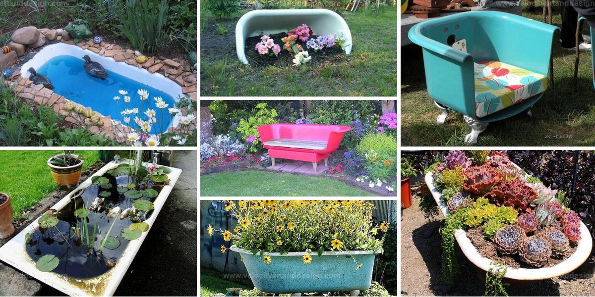 Best Upcycled Bathtub Garden Projects